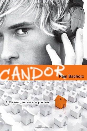 Used - Very Good | Candor -- Pam Bachorz, Hardcover