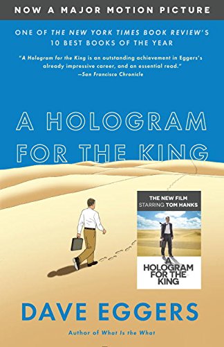 Used - Very Good | A Hologram for the King (MTI): A Novel -- Dave Eggers, Paperback