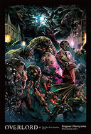 Overlord, Vol. 6 (Light Novel): The Men of the Kingdom Part II -- Kugane Maruyama, Hardcover
