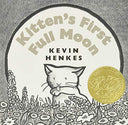 Kitten's First Full Moon: A Caldecott Award Winner -- Kevin Henkes, Board Book