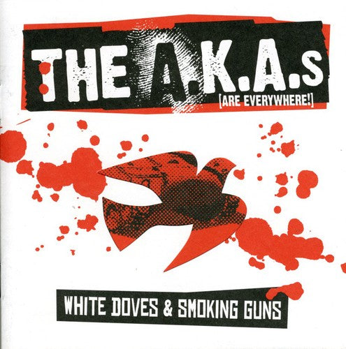 White Doves & Smoking Guns -- Akas ( Are Everywhere ), CD