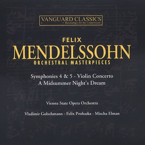 Orchestral Masterpieces -- Mendelssohn / Elman / Vienna State Opera Orch, CD