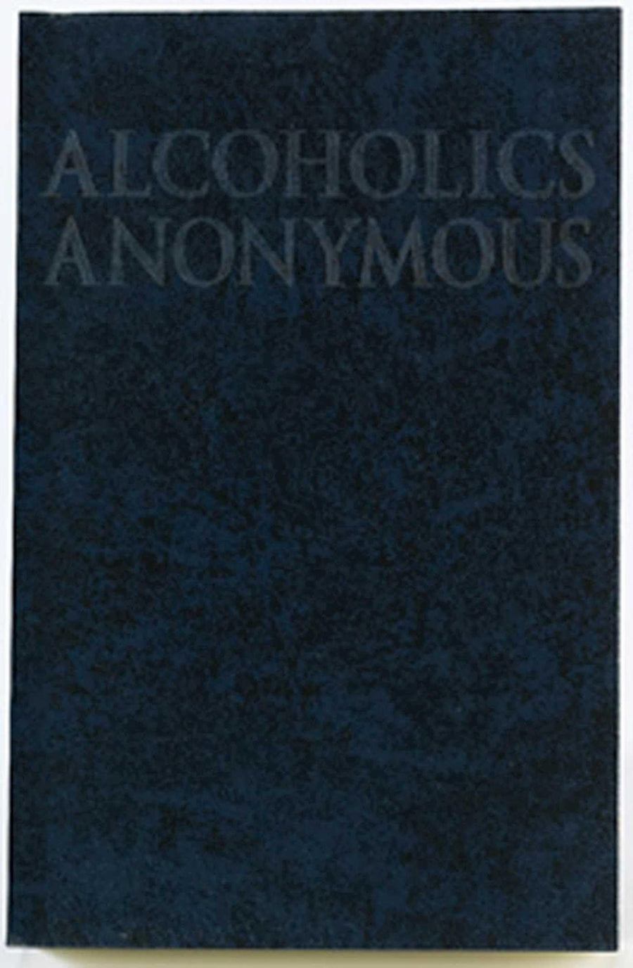 Alcoholics Anonymous -- Alcoholics Anonymous World Services Inc, Paperback