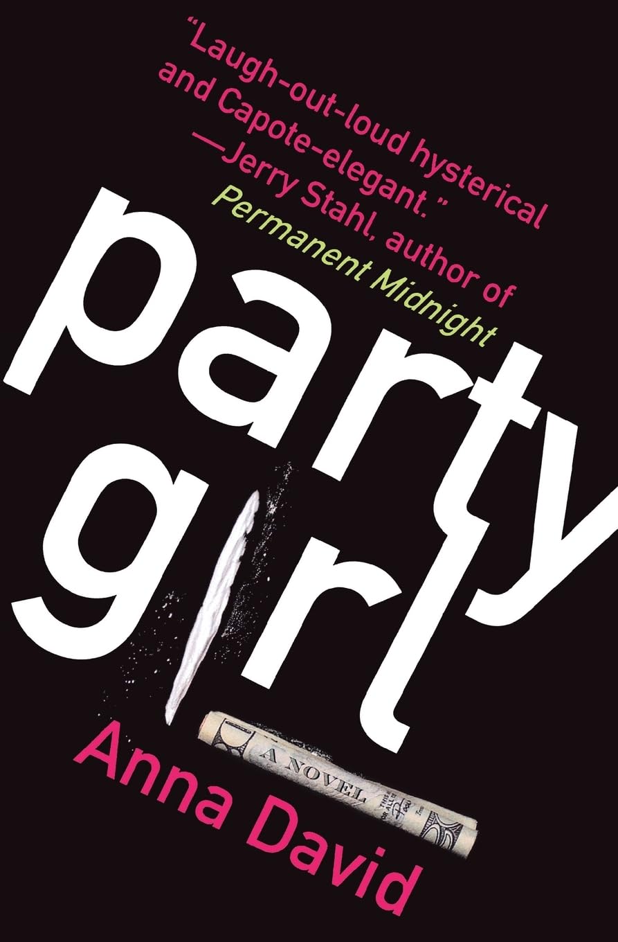 Party Girl -- Anna David, Paperback
