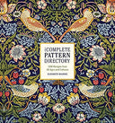 The Complete Pattern Directory: 1500 Designs from All Ages and Cultures -- Elizabeth Wilhide, Hardcover