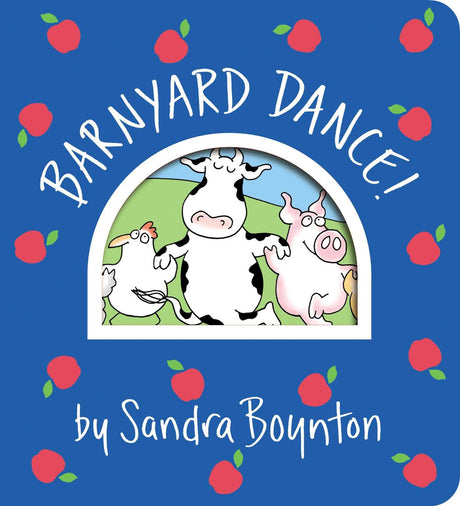 Barnyard Dance! -- Sandra Boynton, Board Book