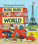 Richard Scarry's Busy, Busy World -- Richard Scarry, Hardcover