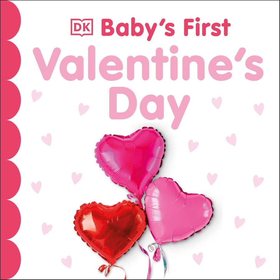 Baby's First Valentine's Day -- DK, Board Book