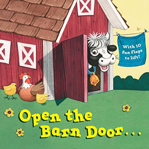 Open the Barn Door... -- Christopher Santoro, Board Book