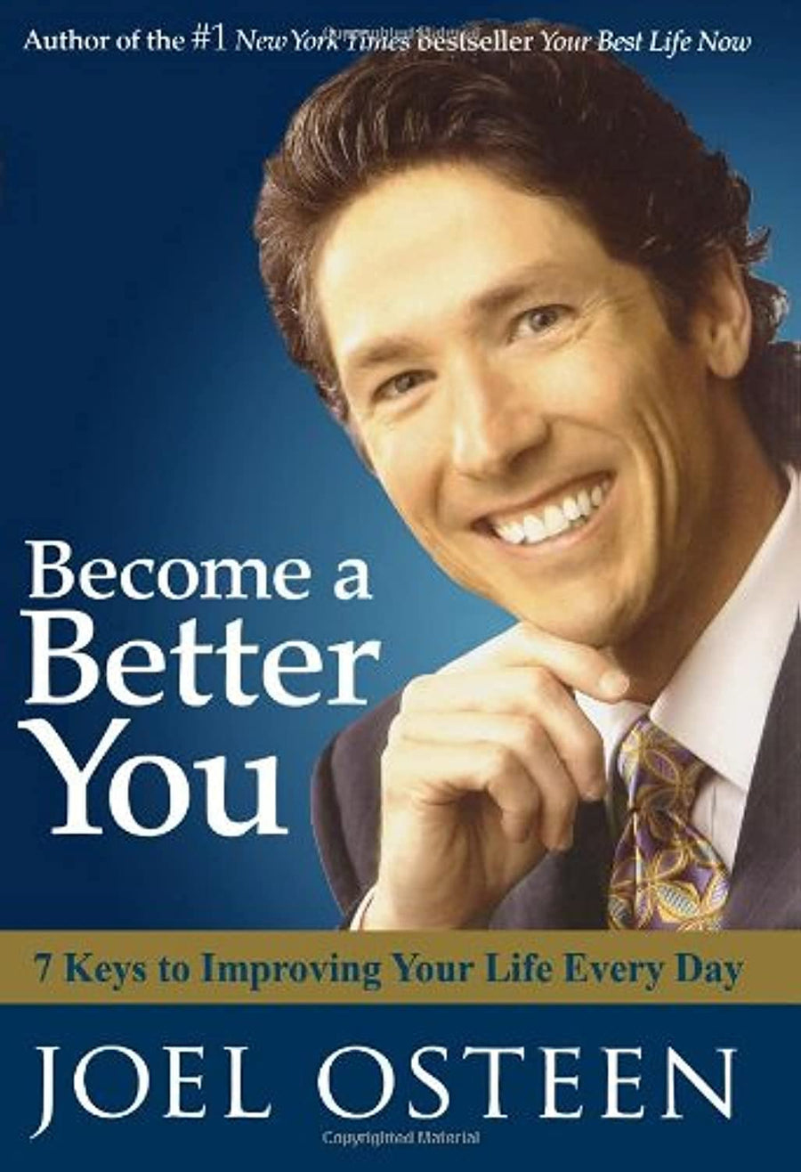 Used - Very Good | Become a Better You: 7 Keys to Improving Your Life Every Day -- Joel Osteen, Hardcover