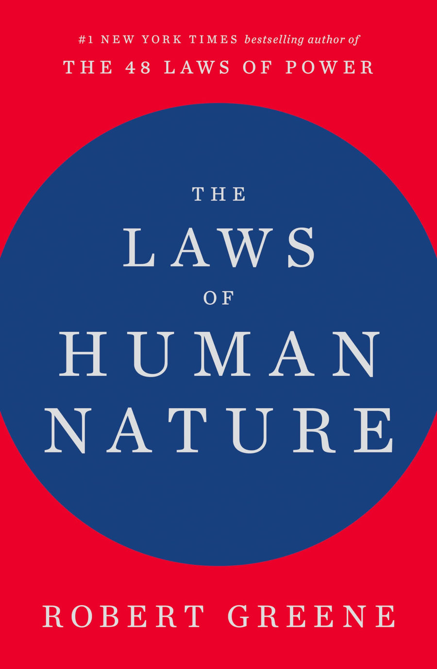 The Laws of Human Nature -- Robert Greene, Hardcover