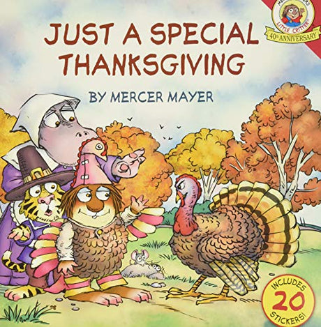 Little Critter: Just a Special Thanksgiving: Includes 20 Stickers! -- Mercer Mayer, Paperback