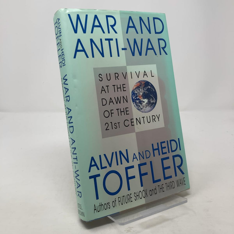Used - Like New | War and Anti-War: Survival at the Dawn of the 21st Century -- Heidi Toffler, Hardcover