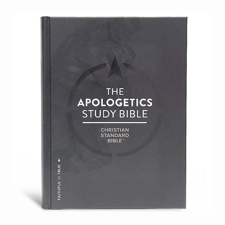 CSB Apologetics Study Bible, Hardcover: Black Letter, Defend Your Faith, Study Notes and Commentary, Ribbon Marker, Sewn Binding, Easy-To-Read Bible S -- Csb Bibles by Holman, Bible