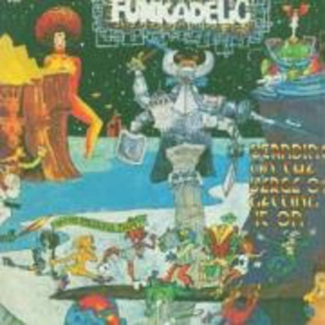 Standing On Verge Of Getting It On, Funkadelic, LP