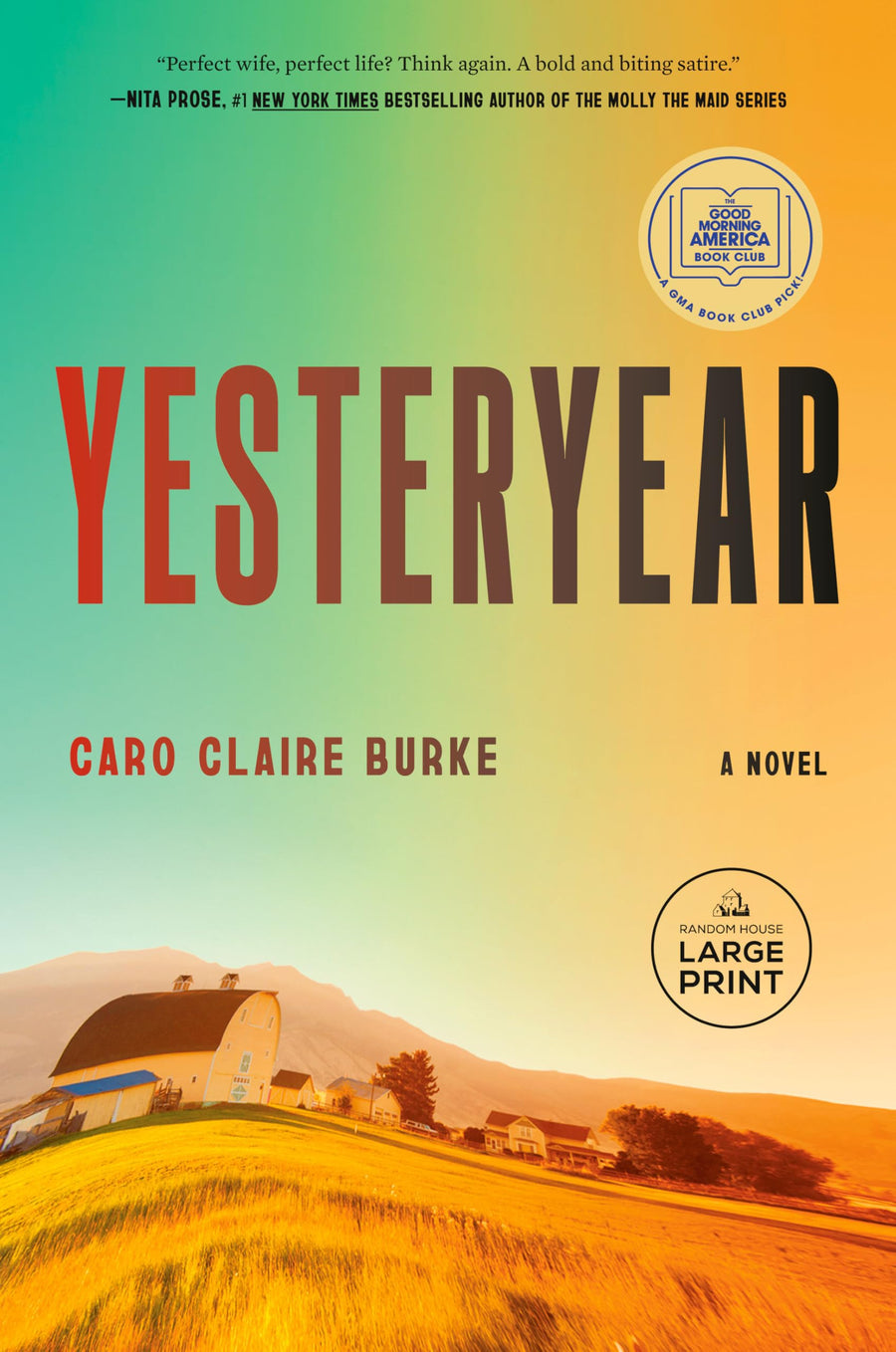 Yesteryear: A GMA Book Club Pick -- Caro Claire Burke, Paperback