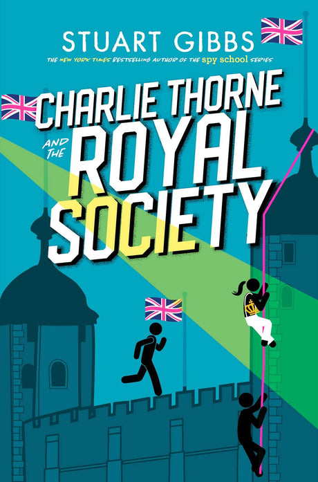 Charlie Thorne and the Royal Society -- Stuart Gibbs, Hardcover