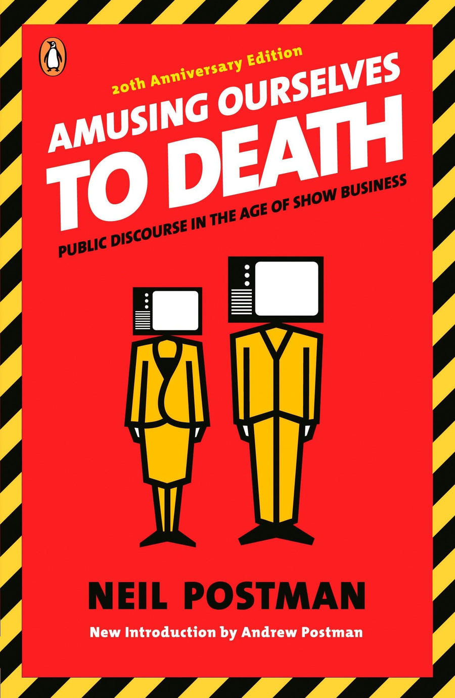 Amusing Ourselves to Death: Public Discourse in the Age of Show Business -- Neil Postman, Paperback