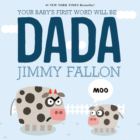Your Baby's First Word Will Be Dada -- Jimmy Fallon, Board Book