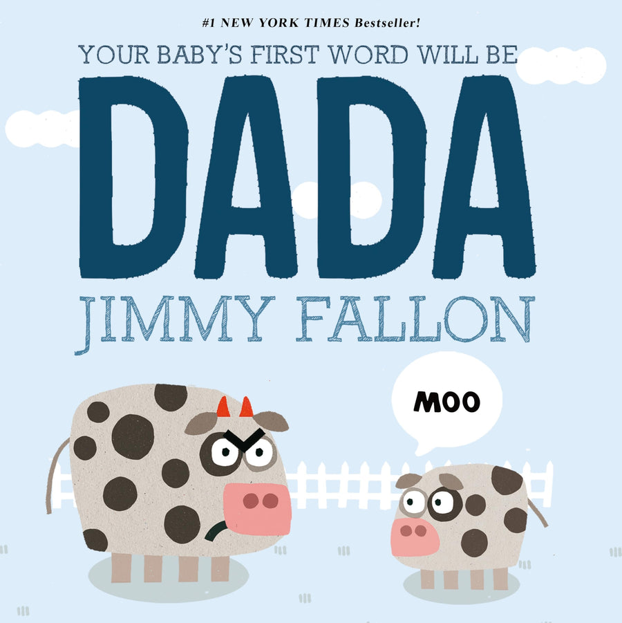 Your Baby's First Word Will Be Dada -- Jimmy Fallon, Board Book