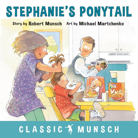 Stephanie's Ponytail -- Robert Munsch, Paperback