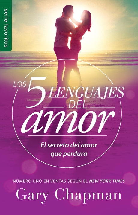 Los 5 Lenguajes del Amor (Edición Revisada) - Serie Favoritos (Edición de Bolsillo): El Secreto del Amor Que Perdura (Spanish Edition) -- Gary Chapman, Mass Market Paperbound
