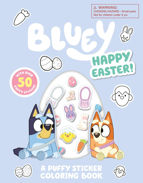 Bluey: Happy Easter! a Puffy Sticker Coloring Book: With Over 50 Puffy Stickers -- Penguin Young Readers Licenses, Paperback