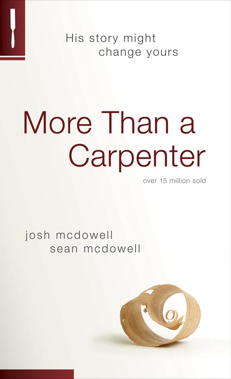 More Than a Carpenter -- Josh McDowell, Paperback