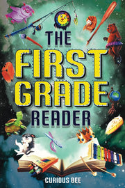 The First Grade Reader: 16 Short Stories for Kids in 1st Grade by Curious Bee