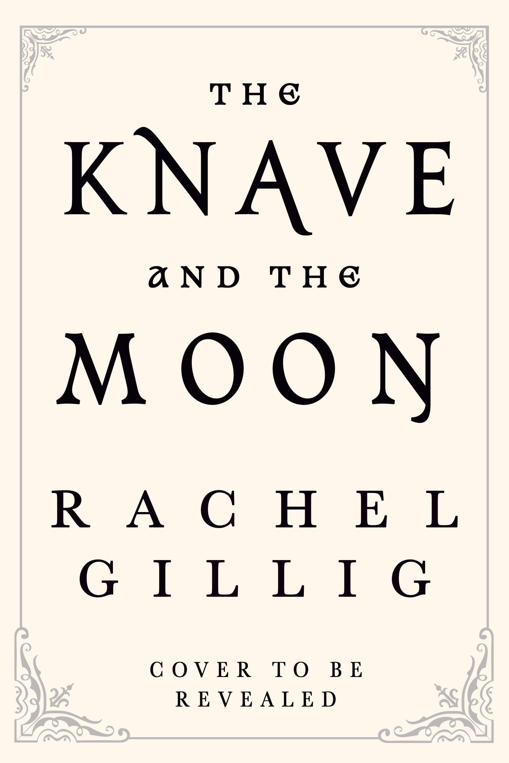 The Knave and the Moon by Gillig, Rachel