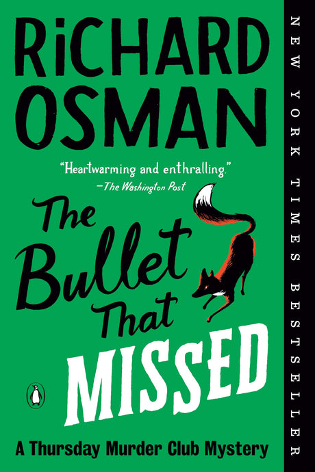 The Bullet That Missed: A Thursday Murder Club Mystery -- Richard Osman, Paperback
