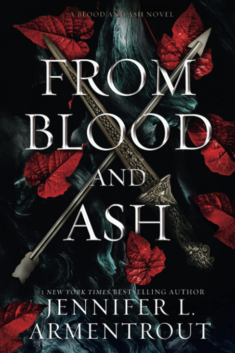 From Blood and Ash -- Jennifer L. Armentrout, Paperback