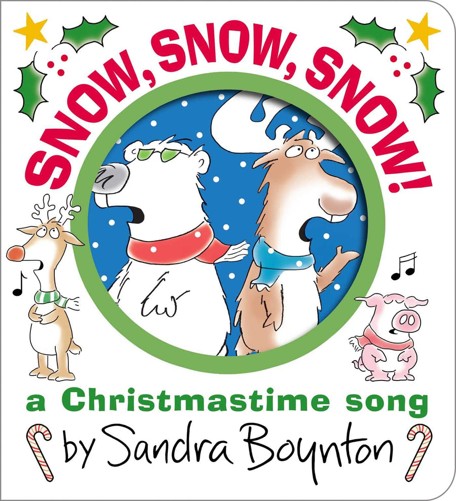 Snow, Snow, Snow!: A Christmastime Song -- Sandra Boynton, Board Book