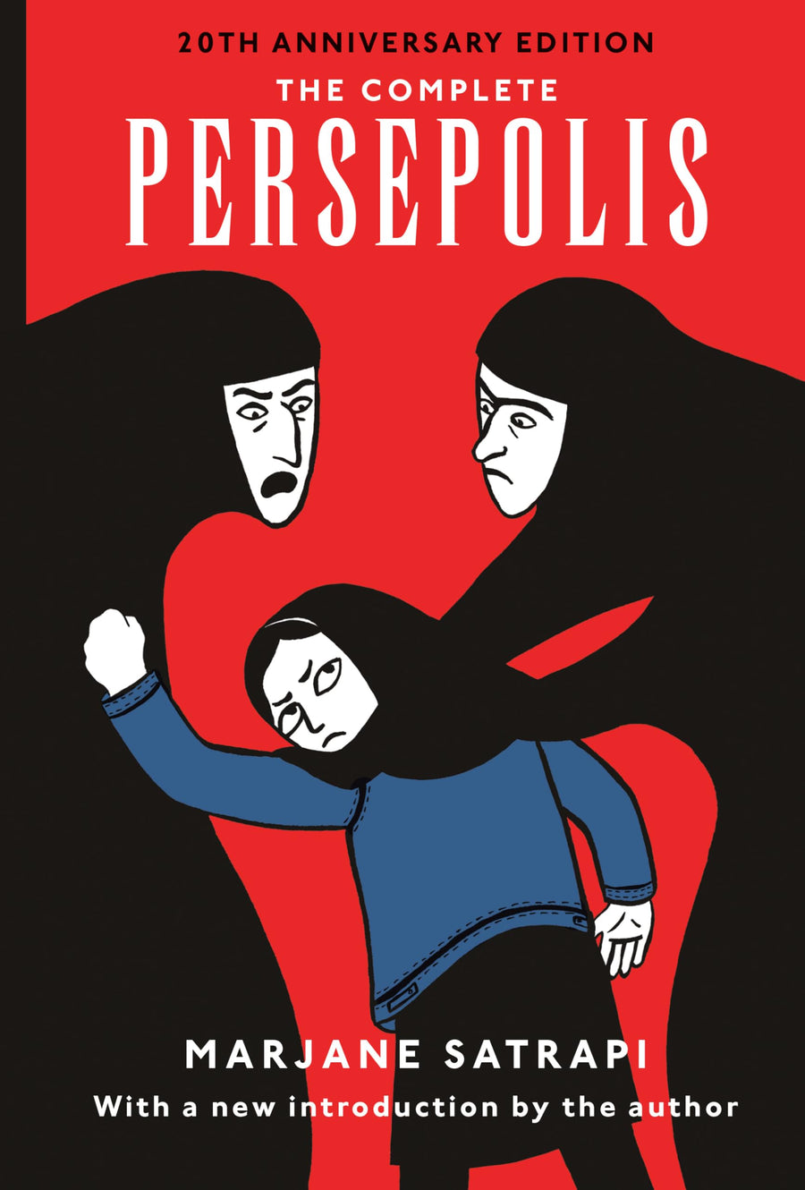 The Complete Persepolis: Volumes 1 and 2 -- Marjane Satrapi, Paperback