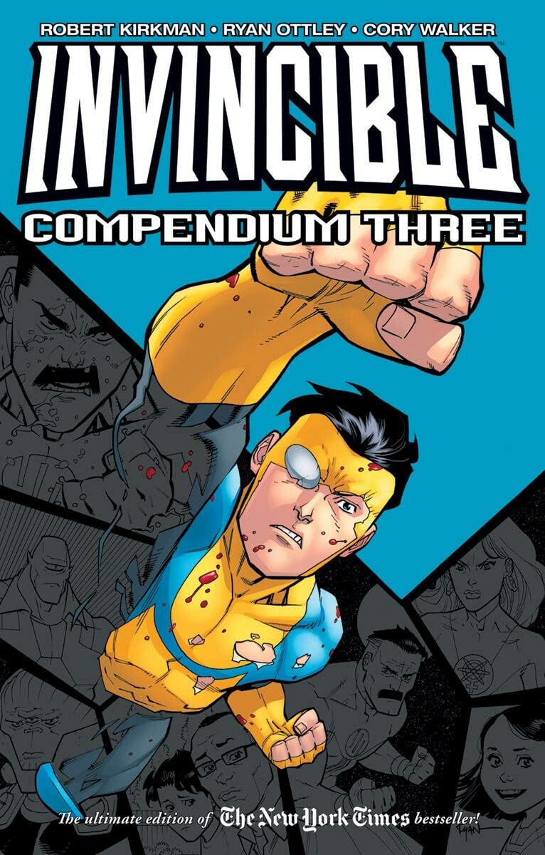 Invincible Compendium Volume 3 -- Robert Kirkman, Paperback