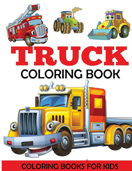 Truck Coloring Book -- Dylanna Press, Paperback