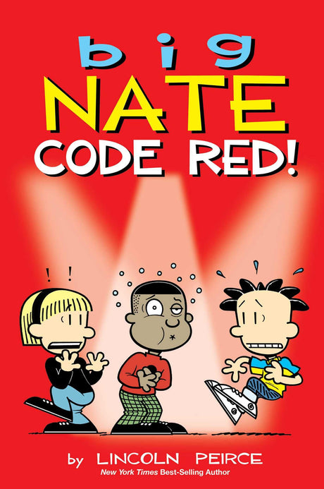 Big Nate: Code Red!: Volume 34 -- Lincoln Peirce, Paperback