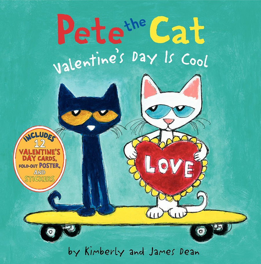 Pete the Cat: Valentine's Day Is Cool -- James Dean, Hardcover