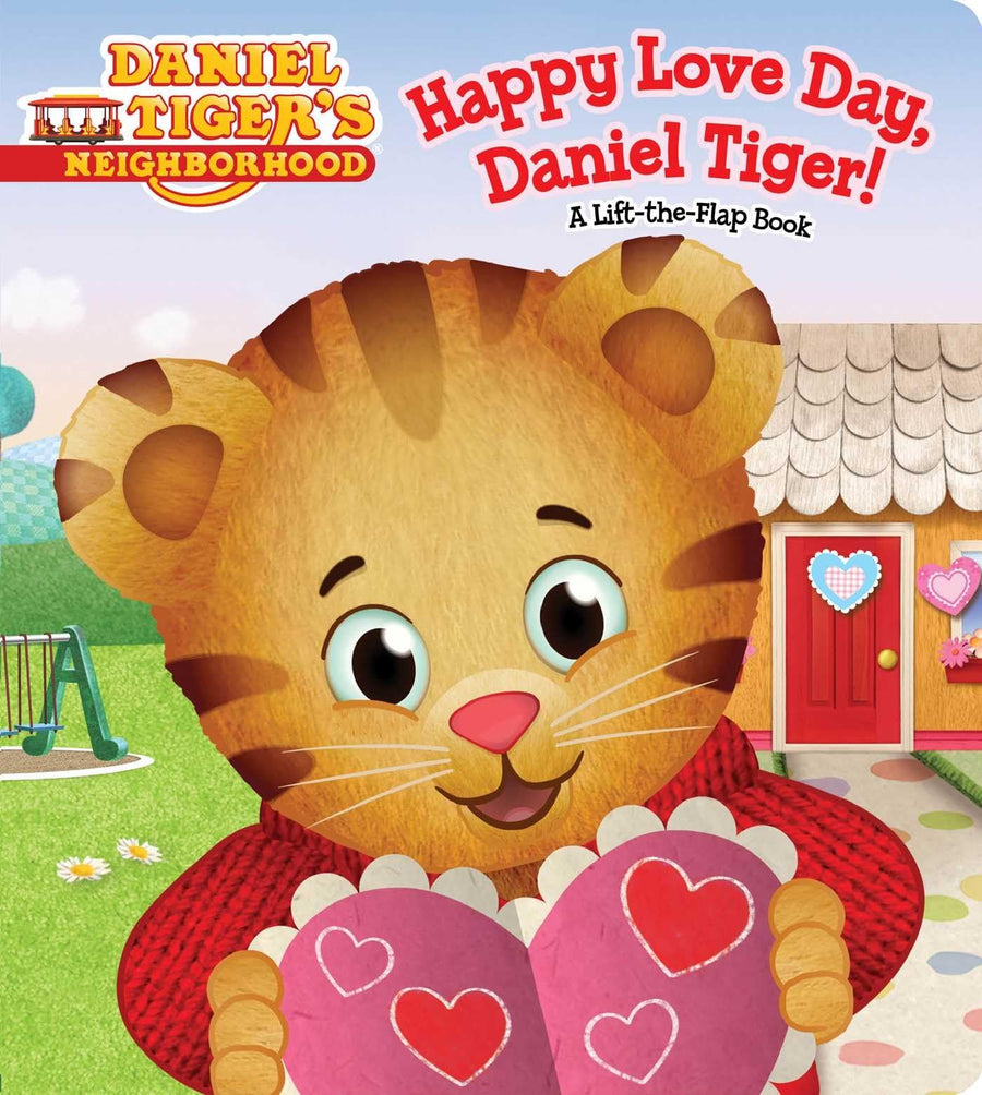 Happy Love Day, Daniel Tiger!: A Lift-The-Flap Book -- Becky Friedman, Board Book