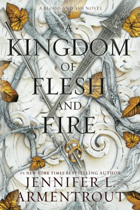 A Kingdom of Flesh and Fire -- Jennifer L. Armentrout, Paperback