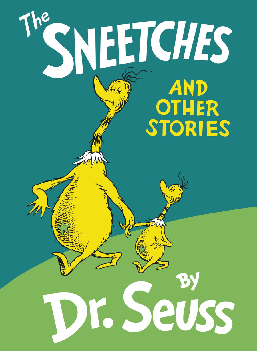The Sneetches: And Other Stories -- Dr Seuss, Hardcover