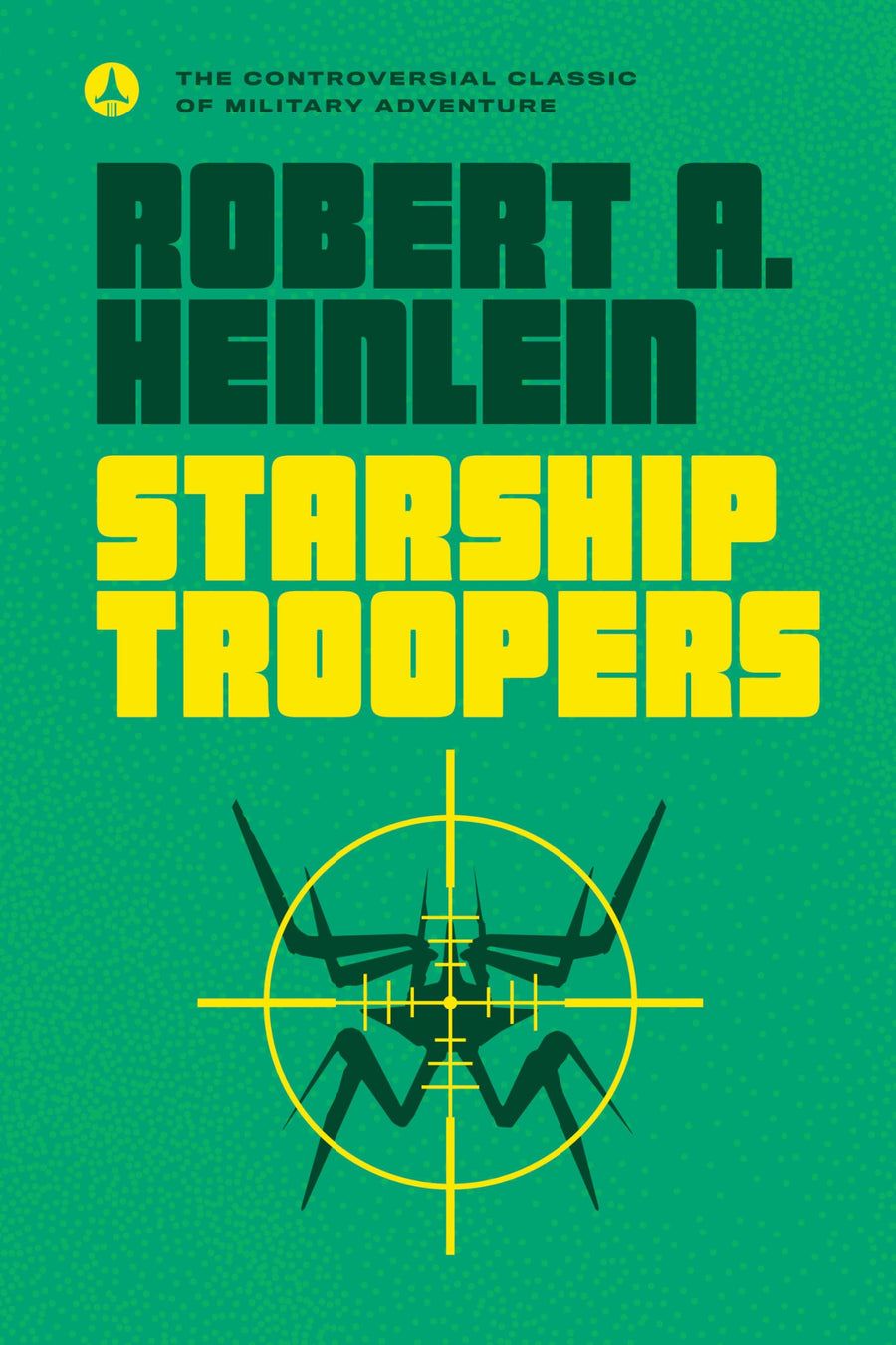 Starship Troopers -- Robert A. Heinlein, Paperback