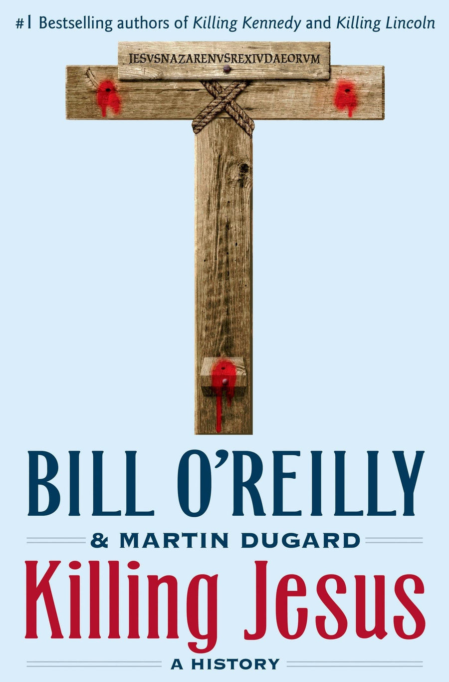 Used - Very Good | Killing Jesus: A History -- Bill O'Reilly, Hardcover
