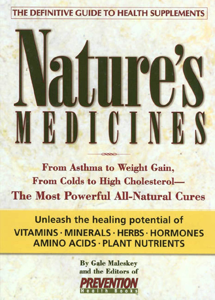 Used - Good | Nature's Medicines: From Asthma to Weight Gain, from Colds to Heart Disease- The Most Powerful All-Natural Cures -- Gale Maleskey, Hardcover