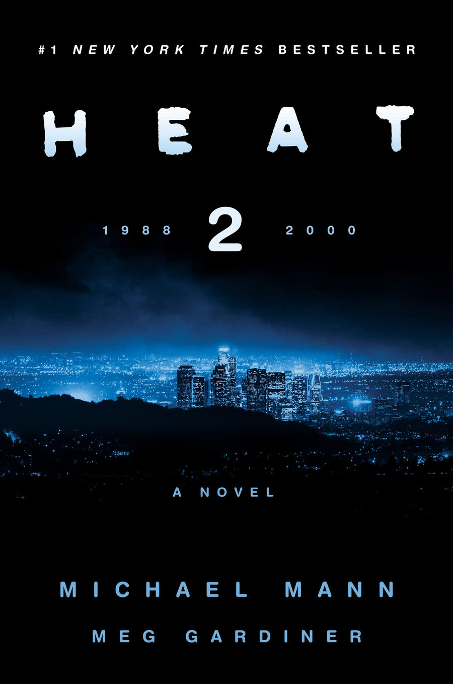 Heat 2 -- Michael Mann, Hardcover