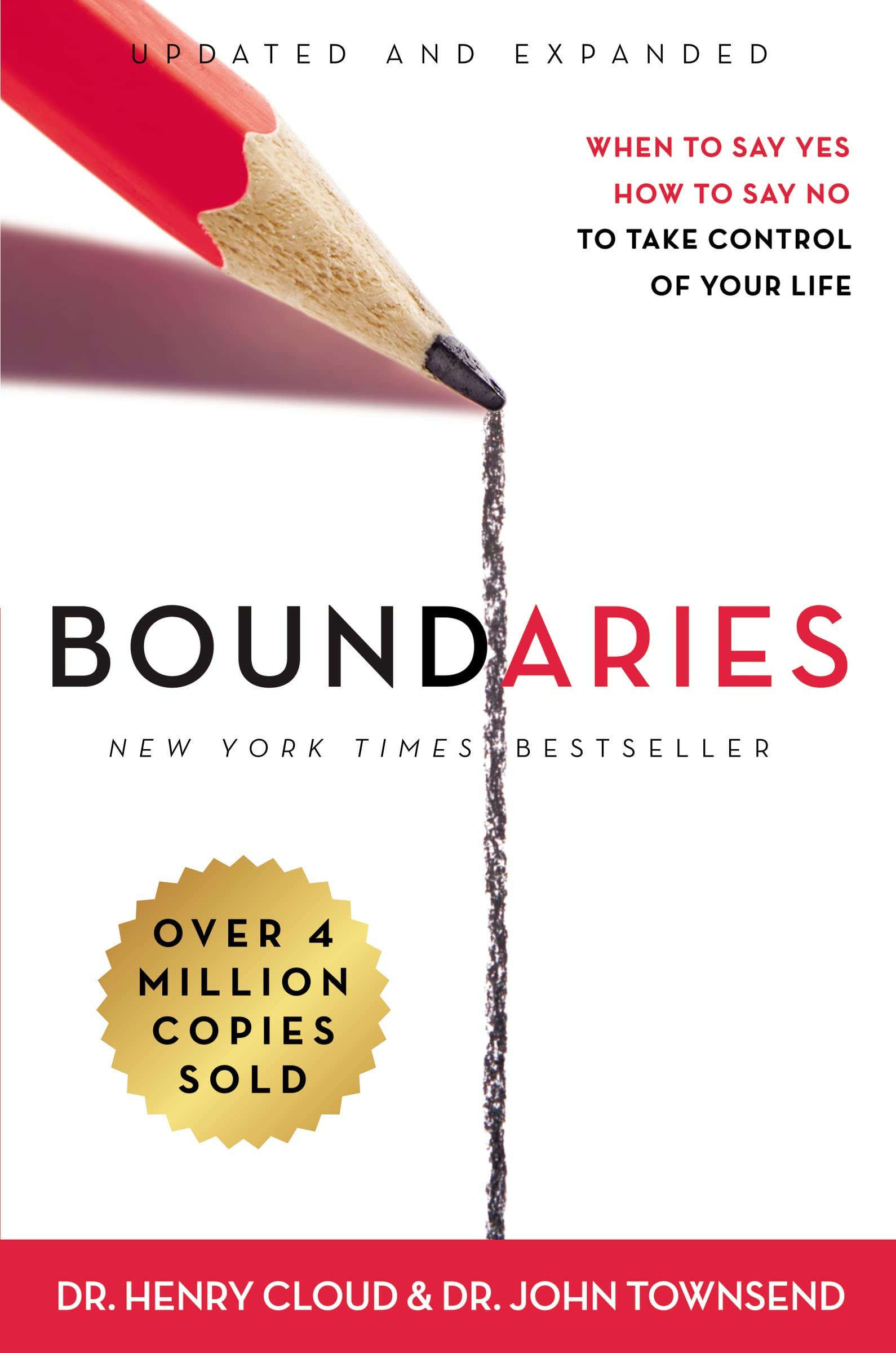 Boundaries: When to Say Yes, How to Say No to Take Control of Your Life by Cloud, Henry