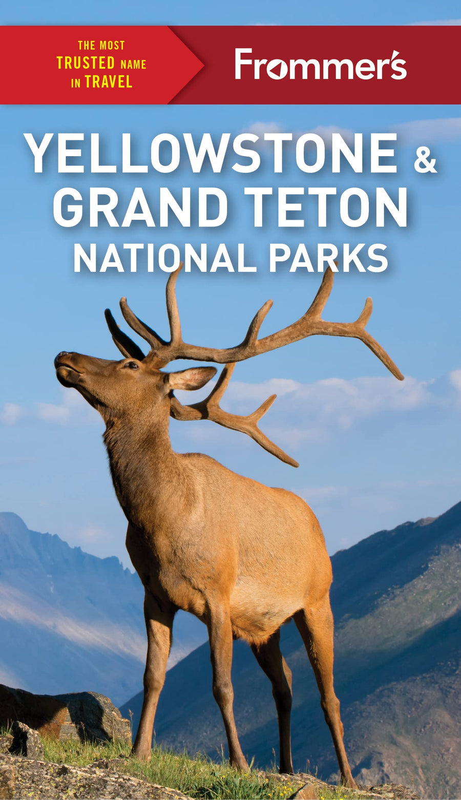 Frommer's Yellowstone and Grand Teton National Parks -- Elisabeth Kwak-Hefferan, Paperback