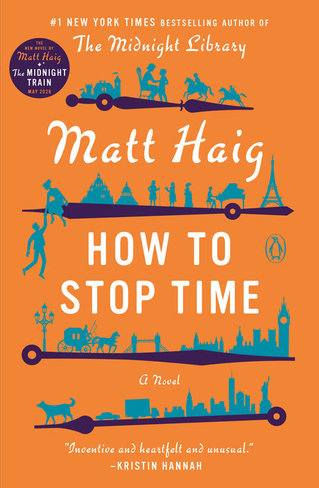 How to Stop Time -- Matt Haig, Paperback