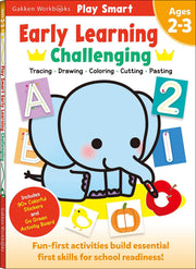 Play Smart Early Learning: Challenging - Age 2-3: Pre-K Activity Workbook: Learn Essential First Skills: Tracing, Coloring, Shapes, Cutting, Drawing, by Gakken Early Childhood Experts