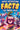 Super Interesting Facts For Smart Kids: 1272 Fun Facts About Science, Animals, Earth and Everything in Between by Moore, Jordan